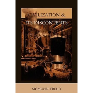 Civilization and Its Discontents | Sigmund Freud (2010)