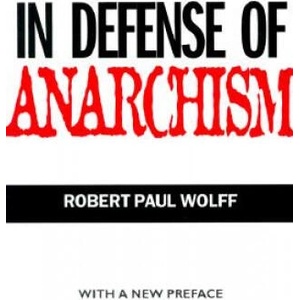 In Defense of Anarchism | Wolff (ISBN: 9780520215733)