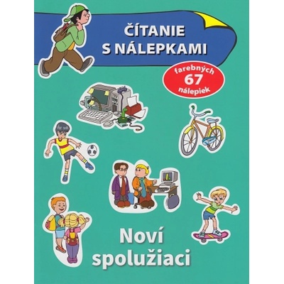 Čítanie s nálepkami - Noví spolužiaci