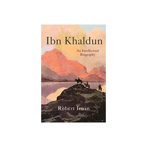 Ibn Khaldun | Robert Irwin (ISBN: 9780691197098)