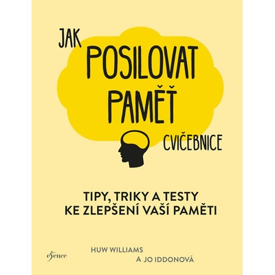 Jak posilovat paměť - Williams Huw, Iddon Jo