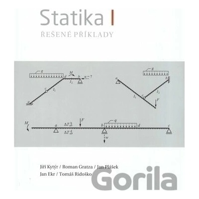 Statika I - Řešené příklady dotisk - Jiří Kytýr