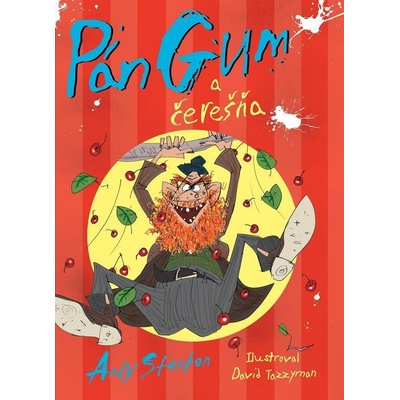 Pán Gum a čerešňa - Andy Stanton