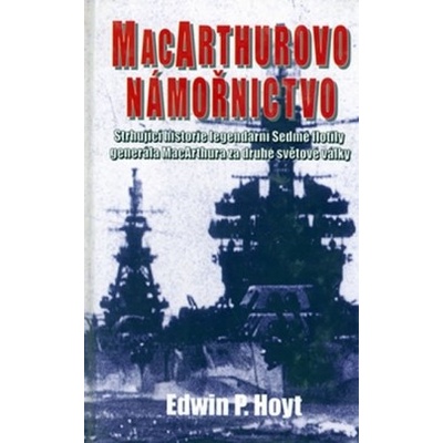 MacArthurovo námořnictvo - Edwin P. Hoyt
