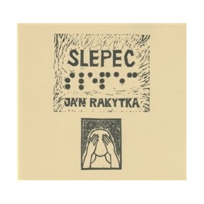 Slepec - Ján Rakytka