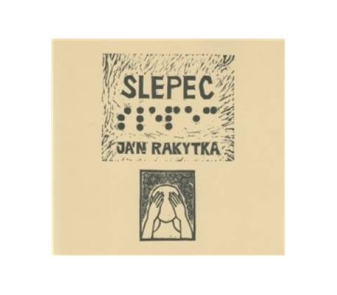 Slepec - Ján Rakytka