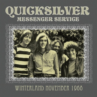 Quicksilver Messenger Service - Winterland November 1968 CD