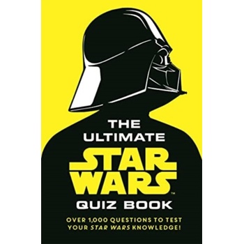 Ultimate Star Wars Quiz Book - Over 1,000 questions to test your Star Wars knowledge! Walt DisneyPevná vazba