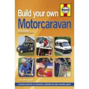Build Your Own Motorcaravan | John Wickersham (2013)