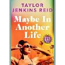 Maybe in Another Life