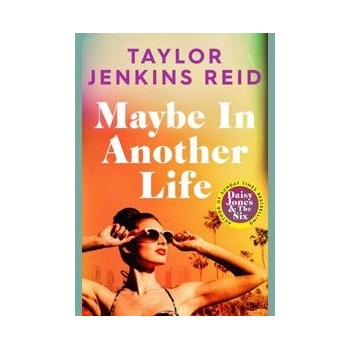 Maybe in Another Life