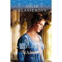 Dáma z Milkweed Manoru - Klassenová Julie