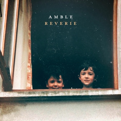 Amble - REVERIE Vinyl