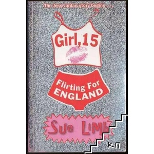 Girl, 15: Flirting for England (ISBN: 9780747584773)