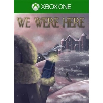 We Were Here