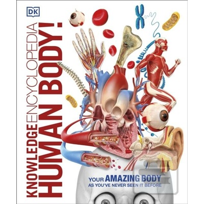 Knowledge Encyclopedia Human Body! DK