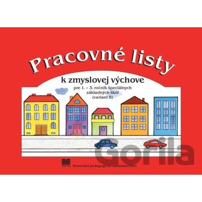 Pracovné listy k zmyslovej výchove pre 1. ročník ŠZŠ (B)