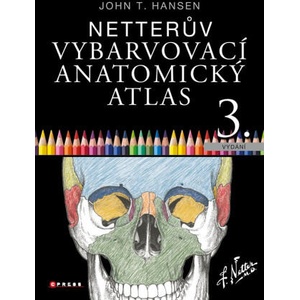 Netterův vybarvovací anatomický atlas | Frank H. Netter (ISBN: 9788026455738)