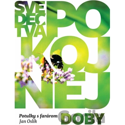 Svedectvá pokojnej doby - Ján Oslík
