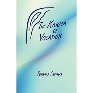 Karma of Vocation | Rudolf Steiner (ISBN: 9780880100861)