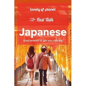 Lonely Planet Fast Talk Japanese | Lonely planet eng (ISBN: 9781787015609)
