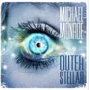 Monroe Michael - Outerstellar Digipack CD