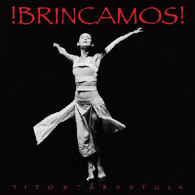 Tito & Tarantula - !Brincamos! Vinyl LP