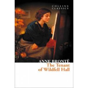 Tenant of Wildfell Hall | Anne Bronte (ISBN: 9780007449903)