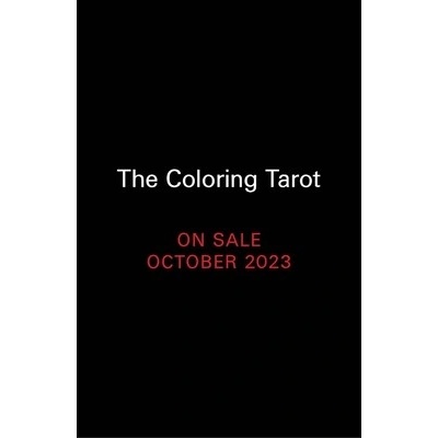 The Coloring Tarot: A Deck and Guidebook to Color and Create Lyons Sarah