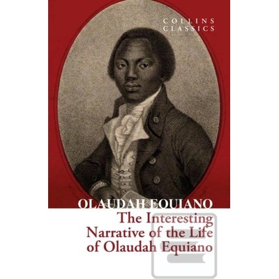 The Interesting Narrative of the Life of Olaudah Equiano - Olaudah Equiano