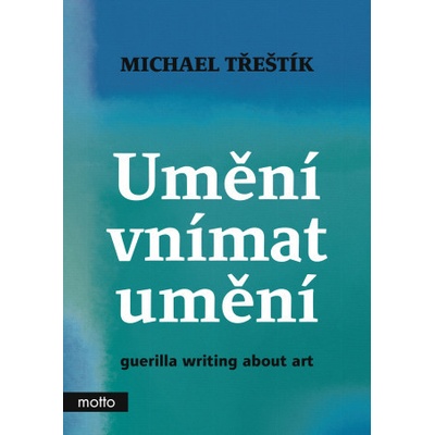 Umění vnímat umění