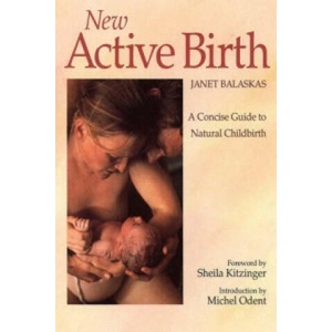 New Active Birth | Janet Balaskas (ISBN: 9780722525661)
