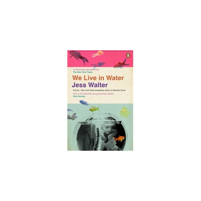 We Live in Water - Walter Jess