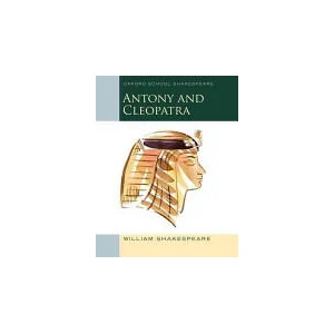 Oxford School Shakespeare: Antony and Cleopatra | William Shakespeare (ISBN: 9780198393344)