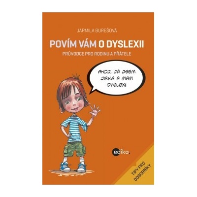 Povím vám o dyslexii - Aleš Čuma, Jarmila Burešová