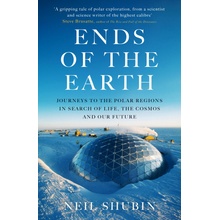 Ends of the Earth - Neil Shubin