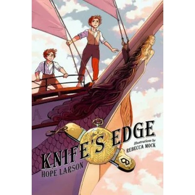 Knife's Edge | Hope Larson, Rebecca Mock