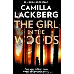 Girl in the Woods | Camilla Läckberg (ISBN: 9780007518401)