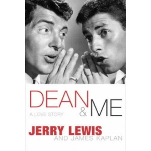 Dean And Me | James Kaplan, Jerry Lewis (ISBN: 9781447260813)