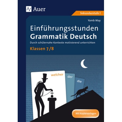 Einführungsstunden Grammatik Deutsch Klassen 7/8