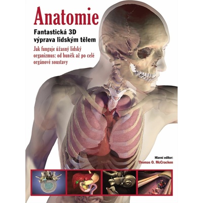 Anatomie. Fantastická 3D výprava lidským tělem