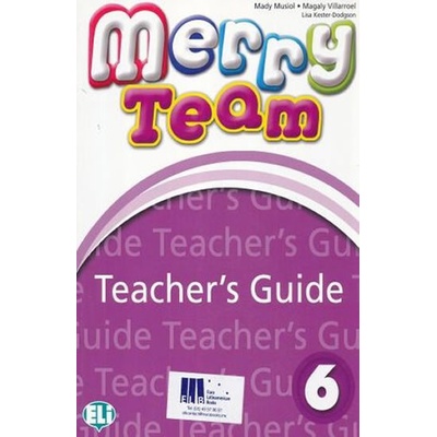 Merry Team - 6 Teacher´s Guide + class Audio CDs - Musiol Mady, Brožovaná