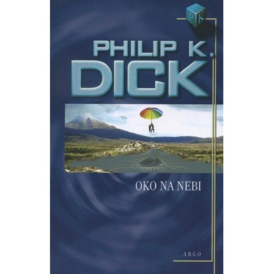 Oko na nebi - Philip K. Dick