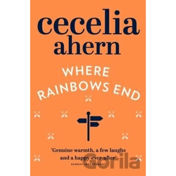 Where Rainbows End - C. Ahern
