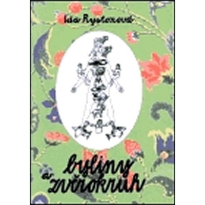 Byliny a zvěrokruh - Ida Rystonová