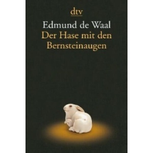 Der Hase mit den Bernsteinaugen | Edmund De Waal, Brigitte Hilzensauer (ISBN: 9783423142120)