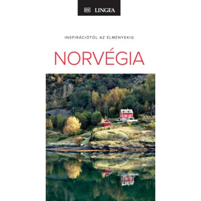 Norvégia - Inspirációtól az élményekig