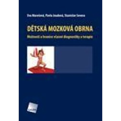 Dětská mozková obrna - Marešová Eva