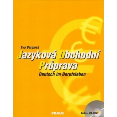 Jazyková obchodní průprava - Eva Berglová, Karel Brož