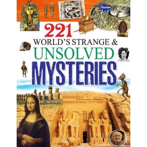 221 World's Strange & Unsolved Mysteries | Sahil Gupta (ISBN: 9788131026991)